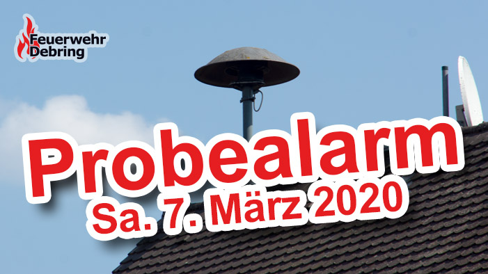 Probealarm im Landkreis am 7. März 2020