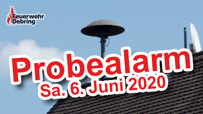 Probealarm im Landkreis am 6. Juni 2020