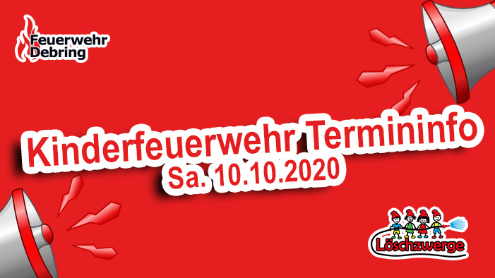 Kinderfeuerwehr Termininfo Sa. 10.10.2020