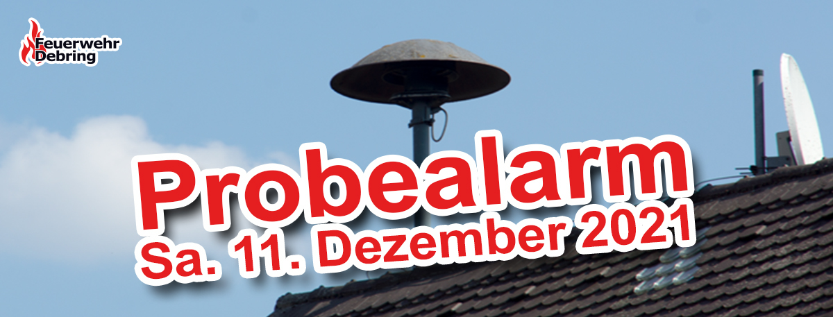 Probealarm im Landkreis am 11. Dezember 2021