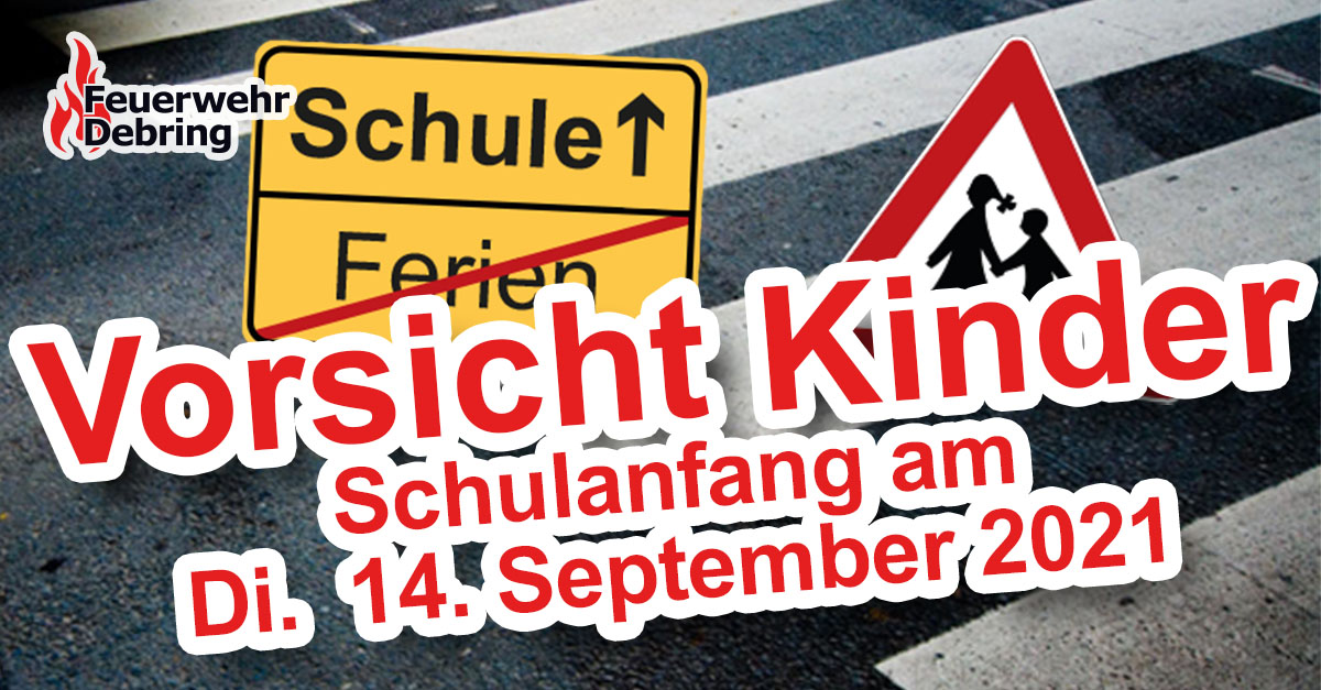 Vorsicht Kinder, Schulanfang 2021