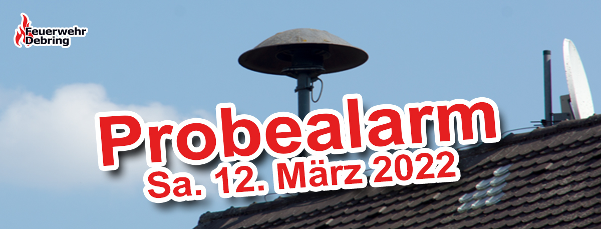 Probealarm im Landkreis am 12. März 2022